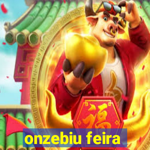 onzebiu feira